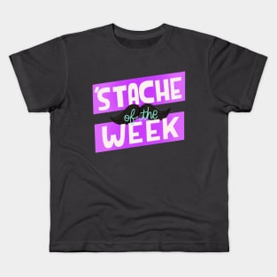 Stache of the Week! Kids T-Shirt